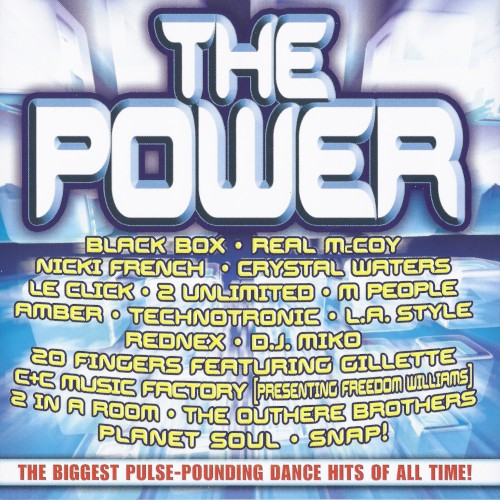 The Power: The Biggest Pulse-Pounding Dance Hits of All Time!