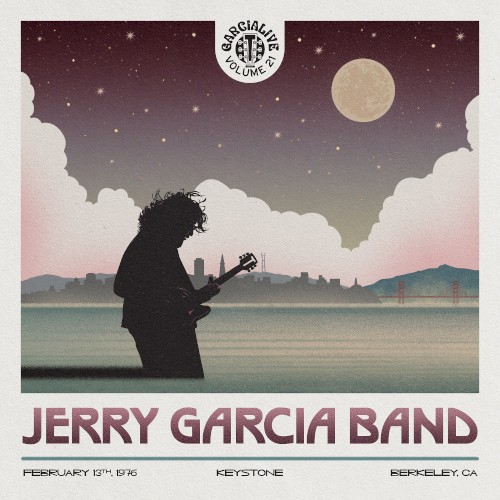 GarciaLive Volume 21: February 13th, 1976 Keystone, Berkeley CA