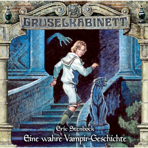 Gruselkabinett 170: Eine wahre Vampir‐Geschichte