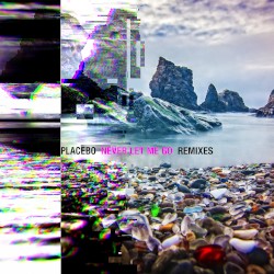 Never Let Me Go (remixes)