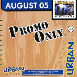 Promo Only: Urban Radio, August 2005