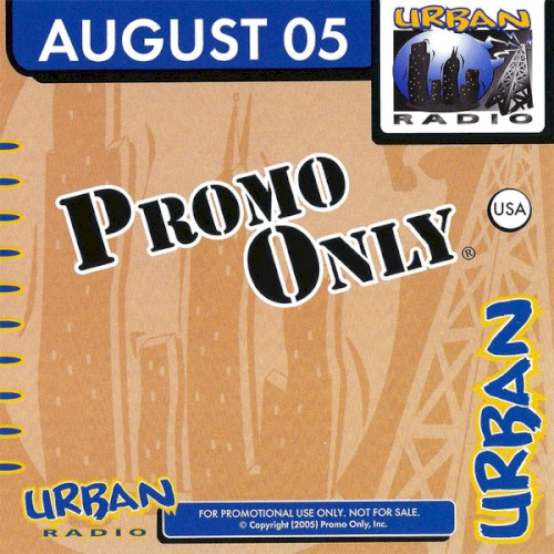 Promo Only: Urban Radio, August 2005