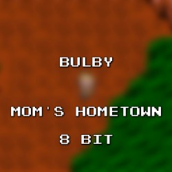 Mom’s Hometown [Love Theme] 8 Bit (Mother 3)
