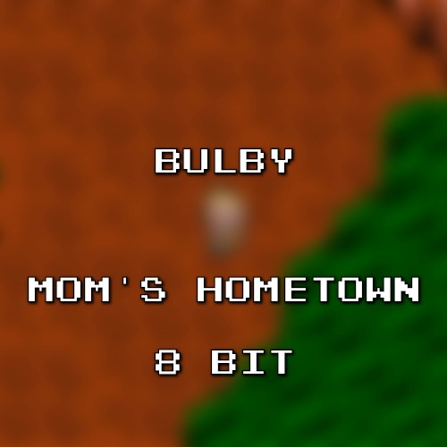 Mom’s Hometown [Love Theme] 8 Bit (Mother 3)