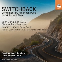 Switchback: Contemporary American Duos for Violin and Piano