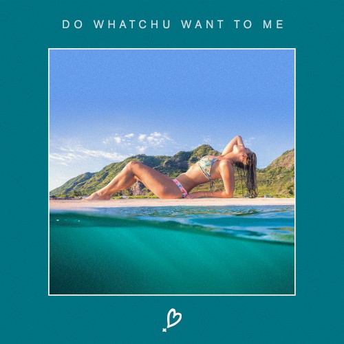 Do Whatchu Want to Me