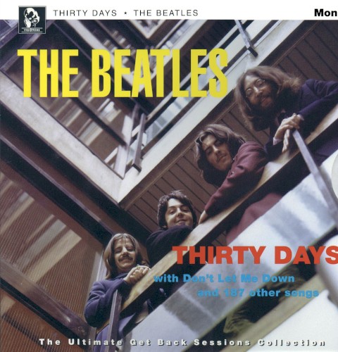 Thirty Days: The Ultimate Get Back Sessions Collection