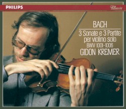 3 Sonate e 3 Partite per violino solo BWV 1001–1006