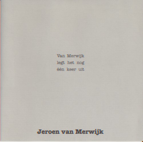 Van Merwijk legt het nog één keer uit