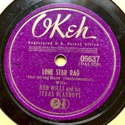 Lone Star Rag / I Don't Lov'a Nobody