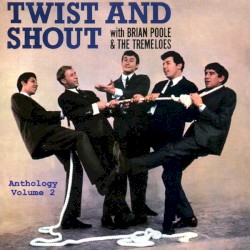 Anthology, Volume 2: Twist and Shout