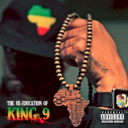 The Re-Education of King 9