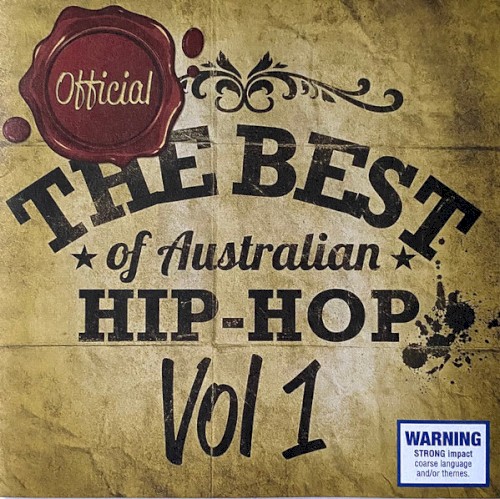 The Best of Australian Hip‐Hop, Vol 1