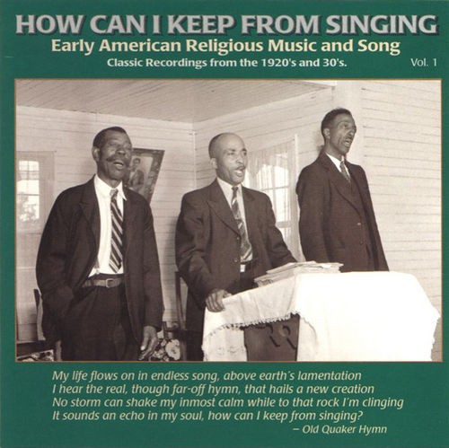 How Can I Keep From Singing, Volume 1