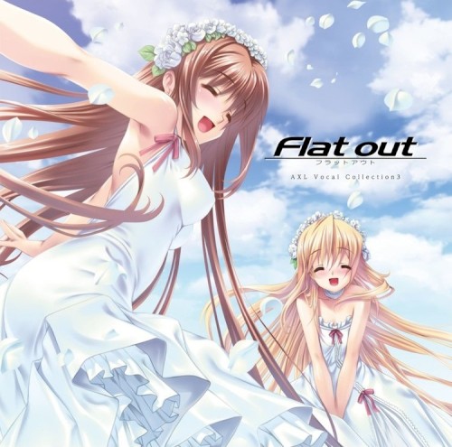 AXLボーカルソング集第三弾「Flat out」