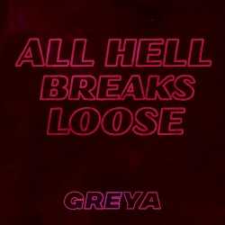 All Hell Breaks Loose