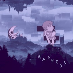 madness