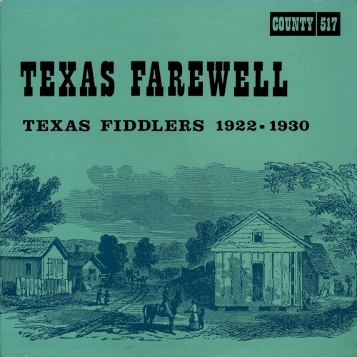 Texas Farewell (Texas Fiddlers 1922-1930)