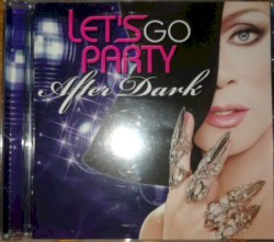 Let's Go Party After Dark