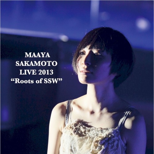 LIVE 2013 “Roots of SSW”
