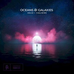 Oceans & Galaxies