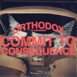 Commit to Consequence