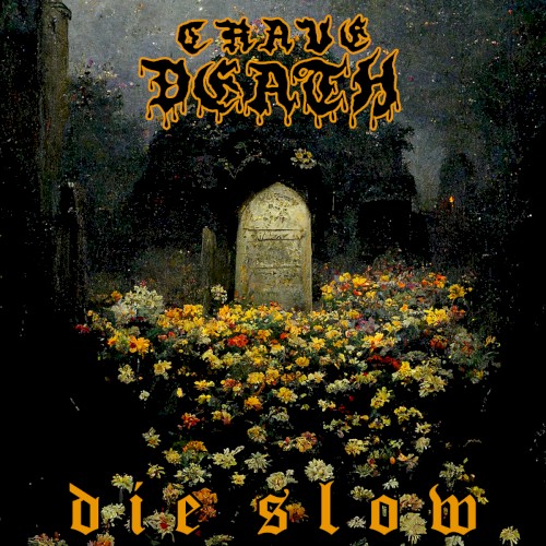 Die Slow
