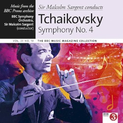 BBC Music, Volume 23, Number 10: Sir Malcolm Sargent conducts Tchaikovsky: Symphony no. 4