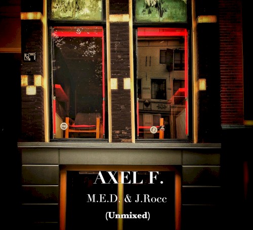M.E.D. & J.Rocc present Axel F.