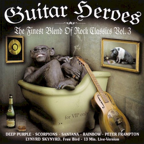 The Finest Blend of Rock Classics, Vol. 03: Guitar Heroes
