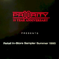 Priority Records Inc. Presents Retail In-Store Sampler 1995