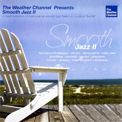 The Weather Channel Presents: Smooth Jazz II