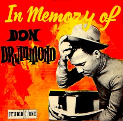 In Memory of Don Drummond