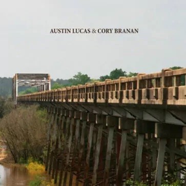 Austin Lucas & Cory Branan