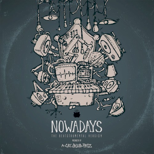 Nowadays (The Beatstrumental Version)