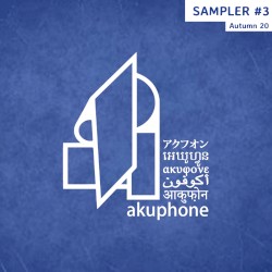 Akuphone Sampler #3 (Autumn 2020)