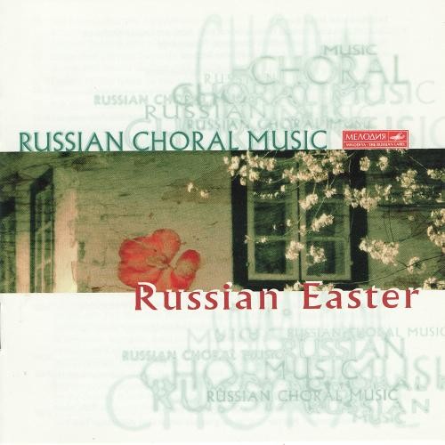 Russian Choral Music: Russian Easter