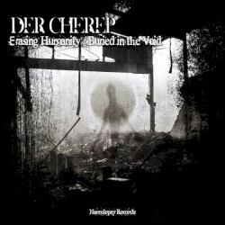 Erasing Humanity / Buried In The Void