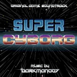Super Cyborg Original Soundtrack