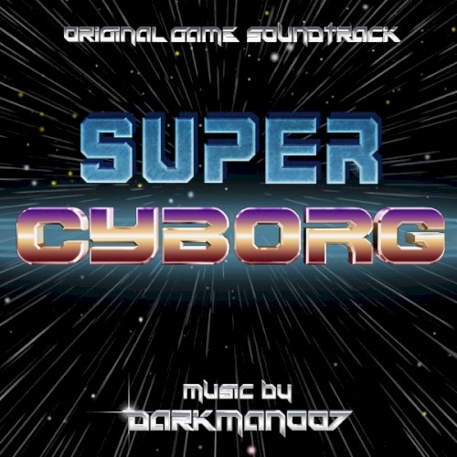 Super Cyborg Original Soundtrack