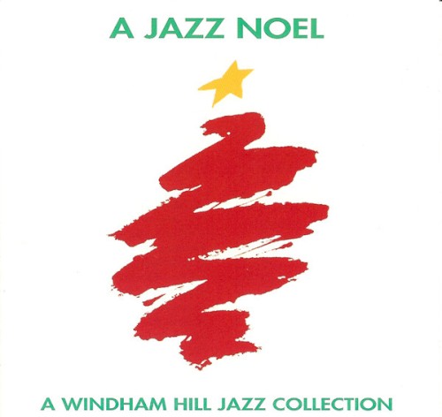 A Jazz Noel: A Windham Hill Jazz Collection