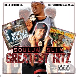 Soulja Slim Greatest Hits