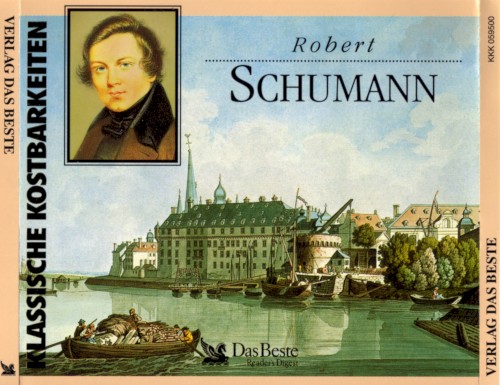 Klassische Kostbarkeiten: Robert Schumann