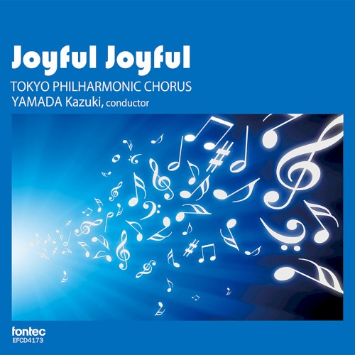 Joyful Joyful 東京混声合唱団愛唱曲集2