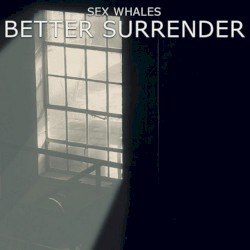 Better Surrender