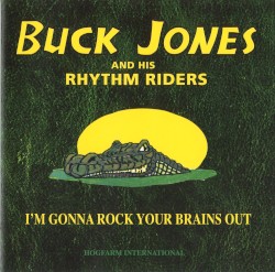 I'm Gonna Rock Your Brains Out