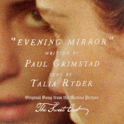 Evening Mirror (from the Original Score of The Sweet East)