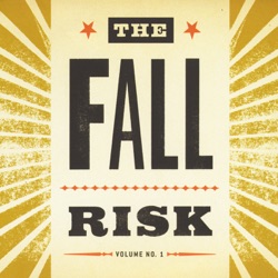 The Fall Risk: Volume No. 1