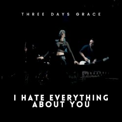 I Hate Everything About You