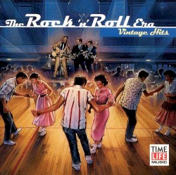 The Rock ’n’ Roll Era: Vintage Hits
